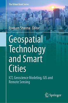 Geospatial Technology and Smart Cities