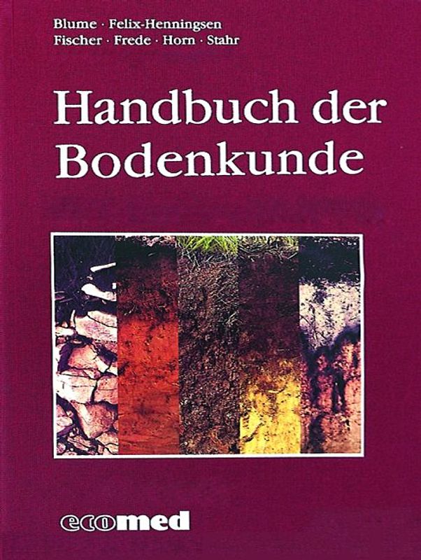 Handbuch der Bodenkunde