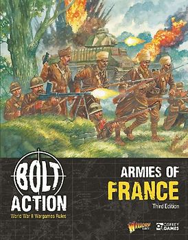 Bolt Action: Armies of France: Third Edition
