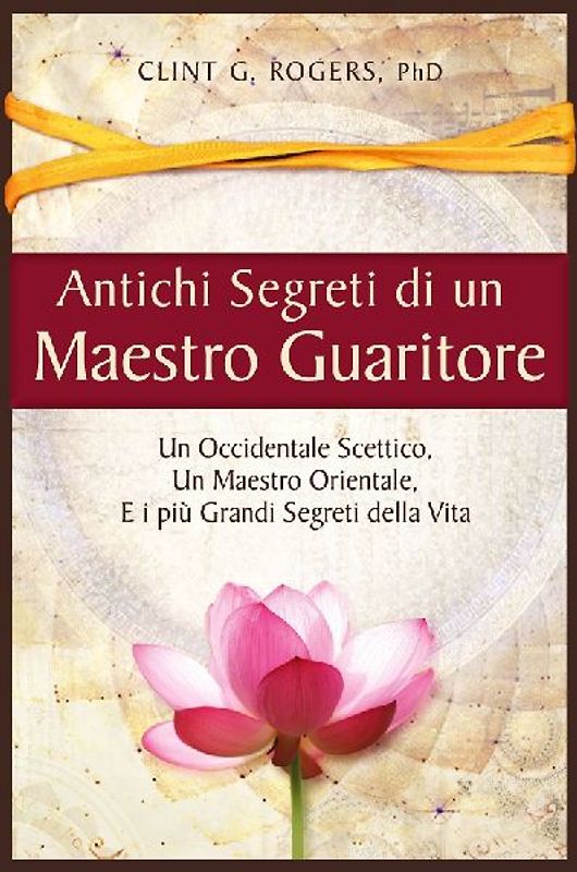 Antichi Segreti di un Maestro Guaritore