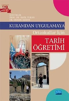 Kuramdan Uygulamaya Ortaokullar Icin Tarih Ögretimi