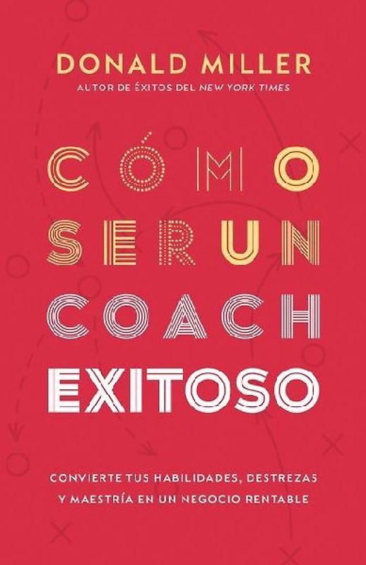Cómo Ser Un Coach Exitoso
