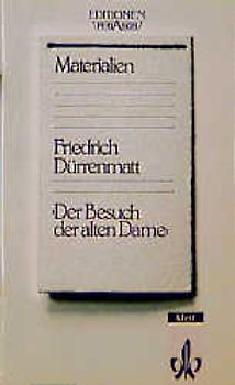 Der Besuch der alten Dame. Nur Materialien