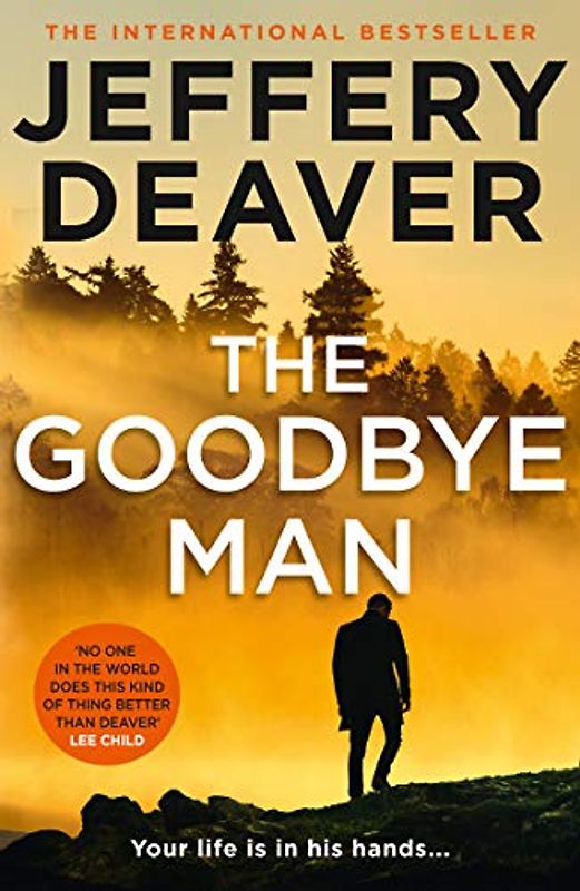 The Goodbye Man (Colter Shaw Thriller, Band 2)