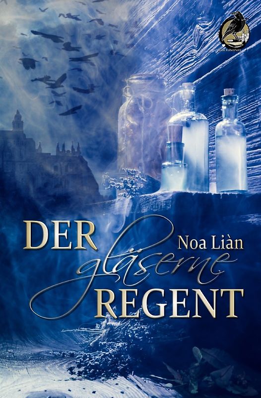 Der gläserne Regent