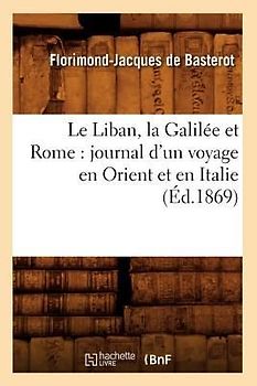 Le Liban, la Galilée et Rome