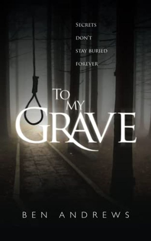 To My Grave (The Grave Series, Band 1)