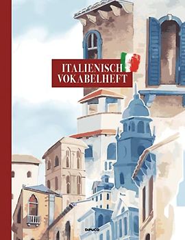 Italienisch Vokabelheft: Zweispaltiges Schreibheft; 120 linierte Seiten mit Seitenzahlen; Zirka Din A4; Softcover "Neapel"