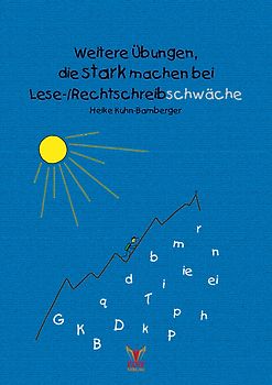 Weitere Übungen, die stark machen bei Lese-/Rechtschreibschwäche