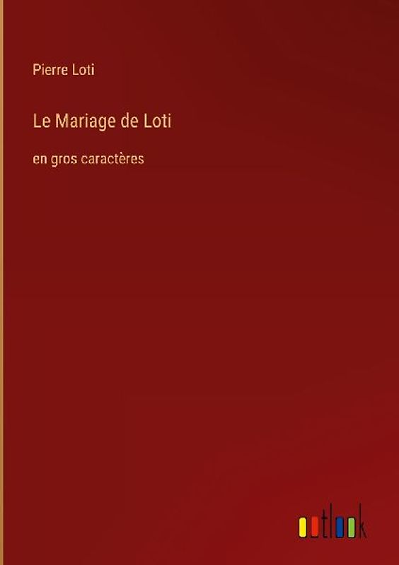 Le Mariage de Loti