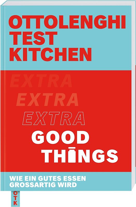 Ottolenghi Test Kitchen – Extra good things