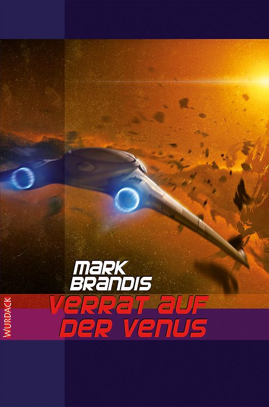 Mark Brandis - Verrat auf der Venus