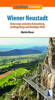 Ausflugs-Erlebnis Wiener Neustadt