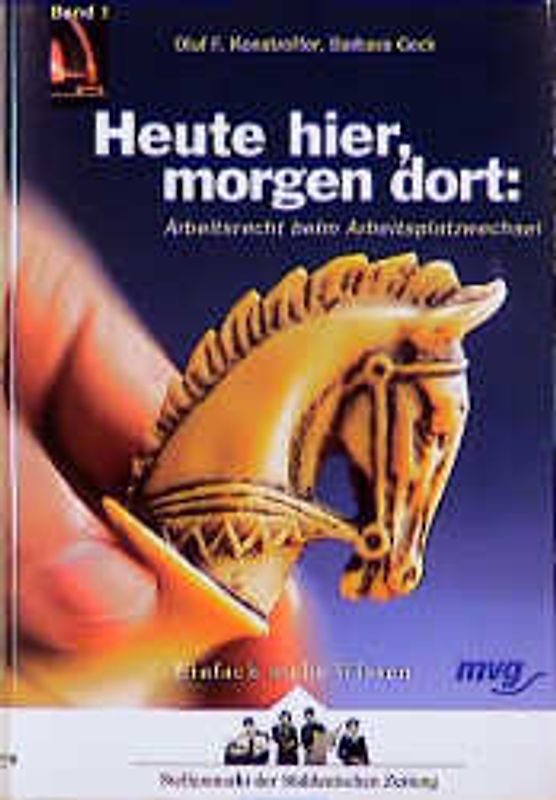 Heute hier, morgen dort: Arbeitsplatzrecht beim Arbeitsplatzwechsel