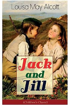 Jack and Jill (Children's Classic)