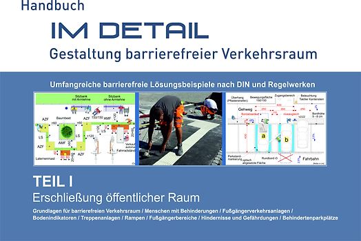 Im Detail – Gestaltung barrierefreier Verkehrsraum