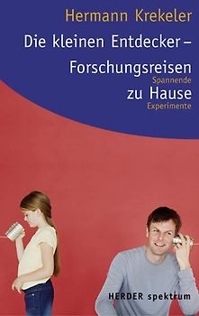Die kleinen Entdecker - Forschungsreisen zu Hause