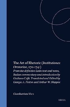 The Art of Rhetoric (Institutiones Oratoriae, 1711-1741)