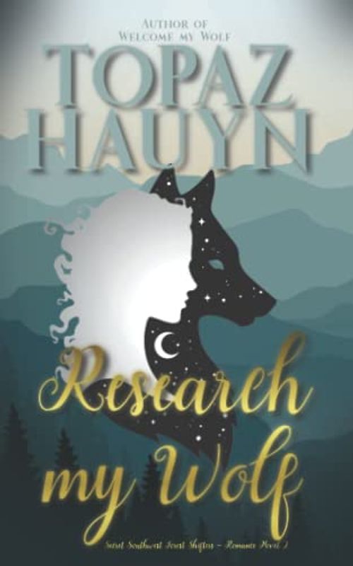 Research my Wolf: Secret Southwest Forest Shifters – Romance Novel 2