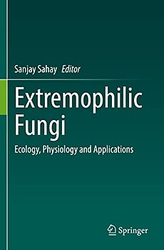 Extremophilic Fungi