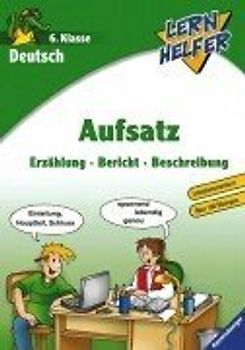 Deutsch: Aufsatz (6. Klasse)