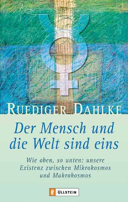 Der Mensch und die Welt sind eins