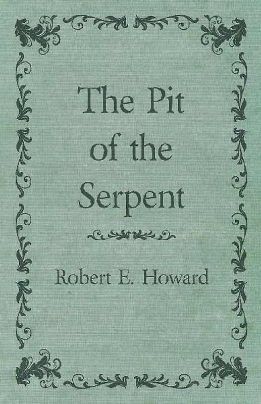 The Pit of the Serpent
