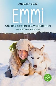 Emmi und das Jahr, in dem Weihnachten an Ostern begann