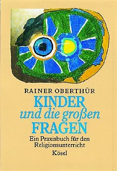 Kinder und die großen Fragen