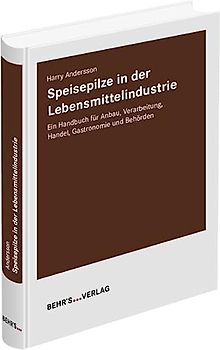 Speisepilze in der Lebensmittelindustrie