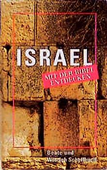Israel mit der Bibel entdecken