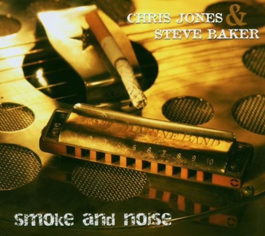 Steve & Jones,Chris Baker - Smoke and Noise