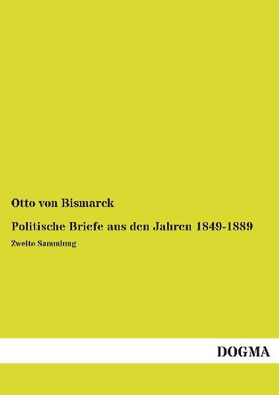 Politische Briefe aus den Jahren 1849-1889