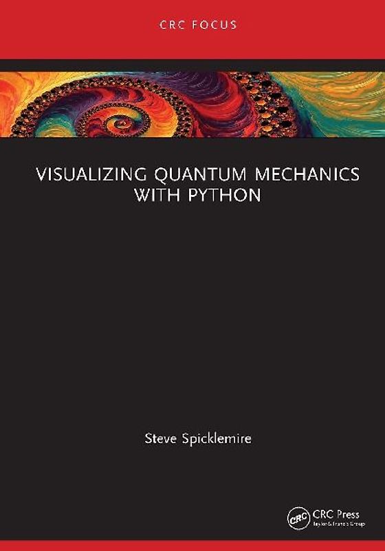 Visualizing Quantum Mechanics with Python