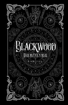 Blackwood: Dämonenmal-Sonderedition (Blackwood Reihe, Band 1)