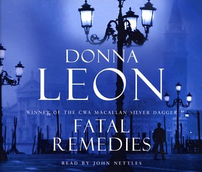 Fatal Remedies: Commissario Brunetti 08 - Donna Leon