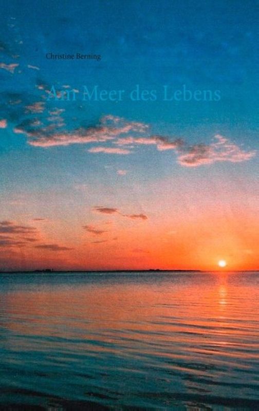Am Meer des Lebens