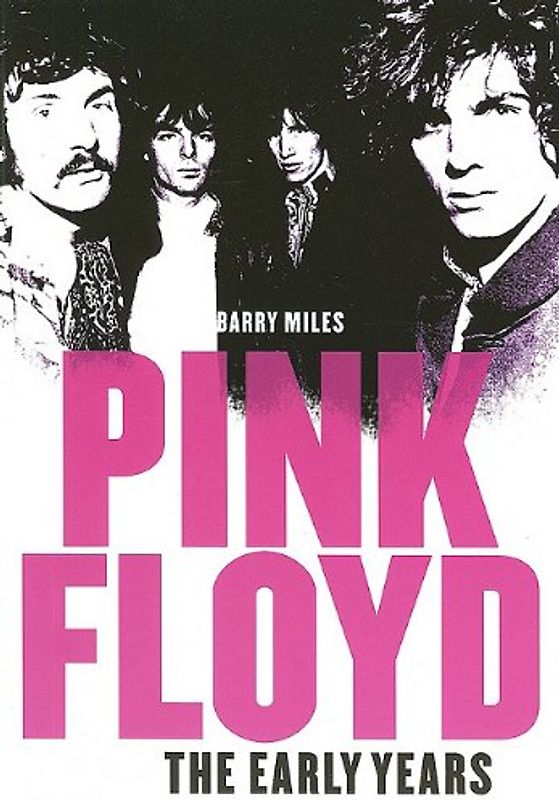 Pink Floyd: The Early Years - Miles, Barry