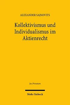 Kollektivismus und Individualismus im Aktienrecht