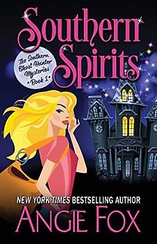 Southern Spirits (Southern Ghost Hunter Mysteries, Band 1)