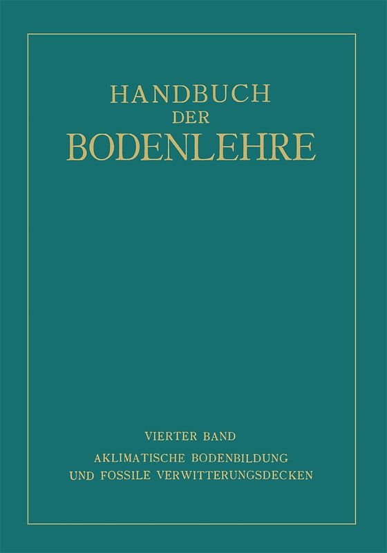 Aklimatische Bodenbildung und Fossile Verwitterungsdecken