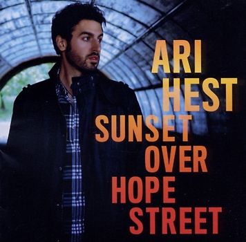 Ari Hest - Sunset Over Hope Street (+Bonustracks)