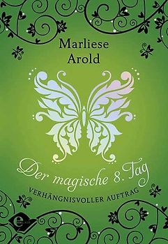 Der magische 8. Tag (Band 3)