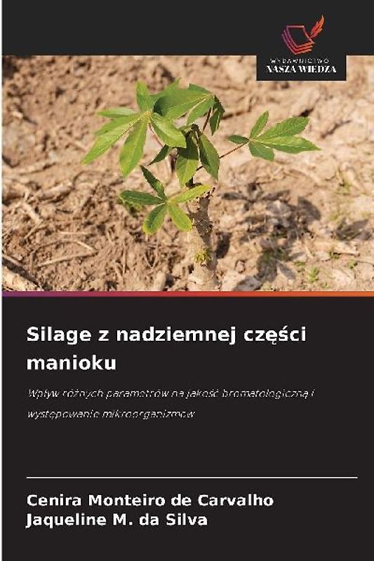 Silage z nadziemnej cz¿¿ci manioku