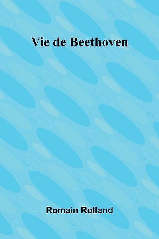 Vie de Beethoven