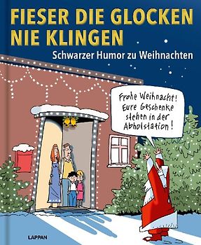 Fieser die Glocken nie klingen