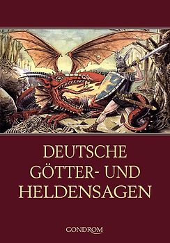 Deutsche Götter- und Heldensagen