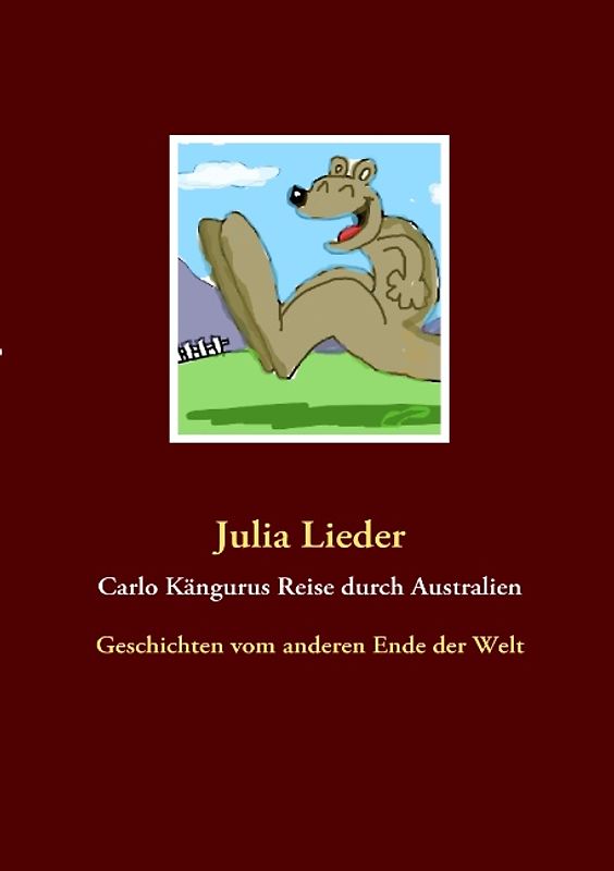 Carlo Kängurus Reise durch Australien