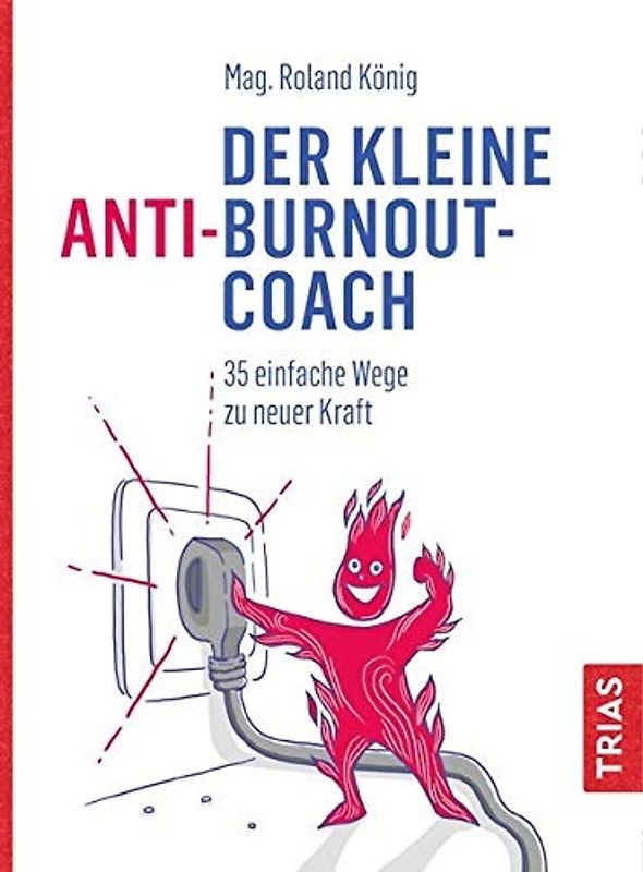 Der kleine Anti-Burnout-Coach