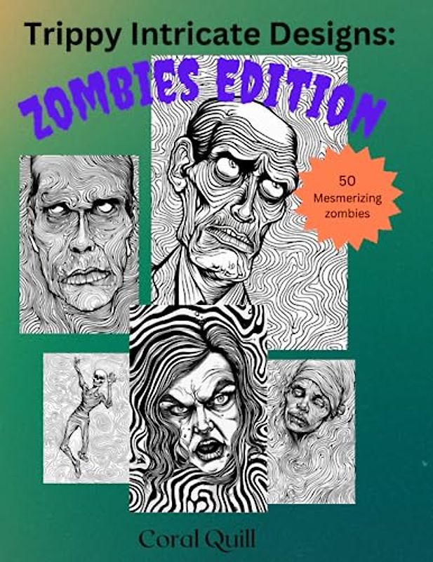 Trippy Intricate Patterns: Zombies Edition